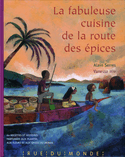 Fabuleuse cuisine de la route des épices